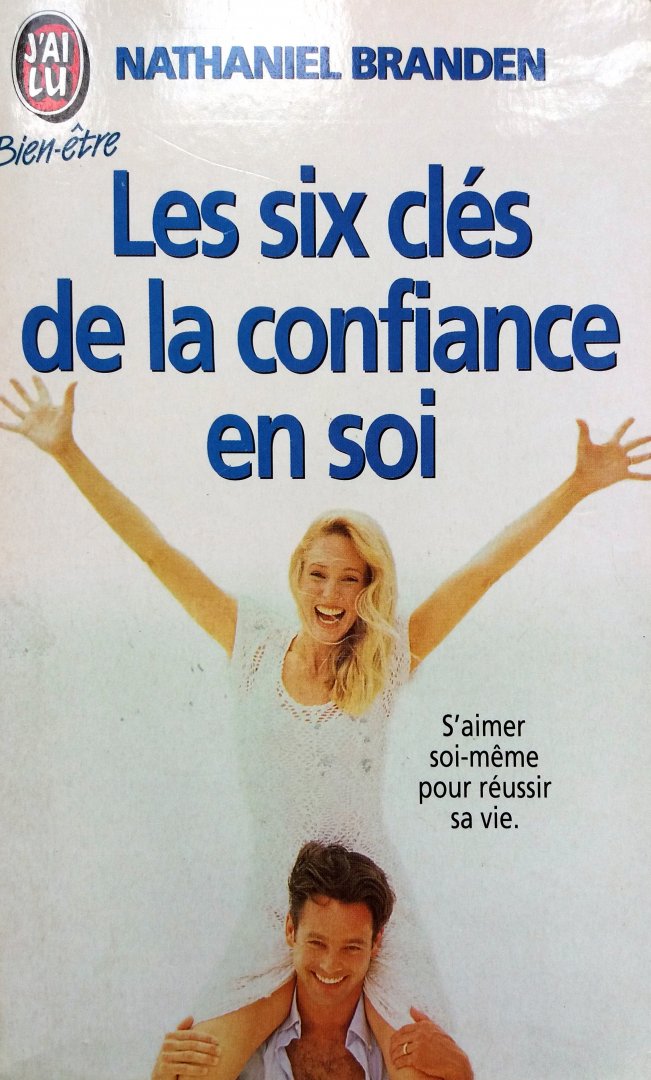 Branden, Nathaniel - Les six clés de la confiance en soi (FRANSTALIG)