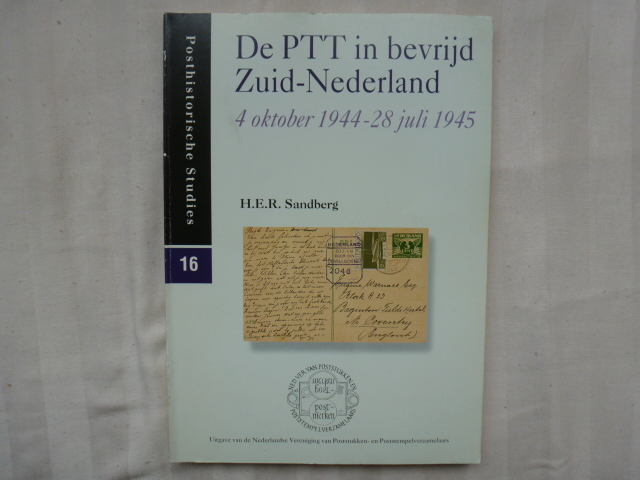 h.e.r.sandberg - de ptt in bevrijd zuid-nederland 1944-1945