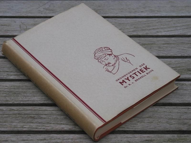 Brakell Buys R. v. - Grondvormen der mystiek