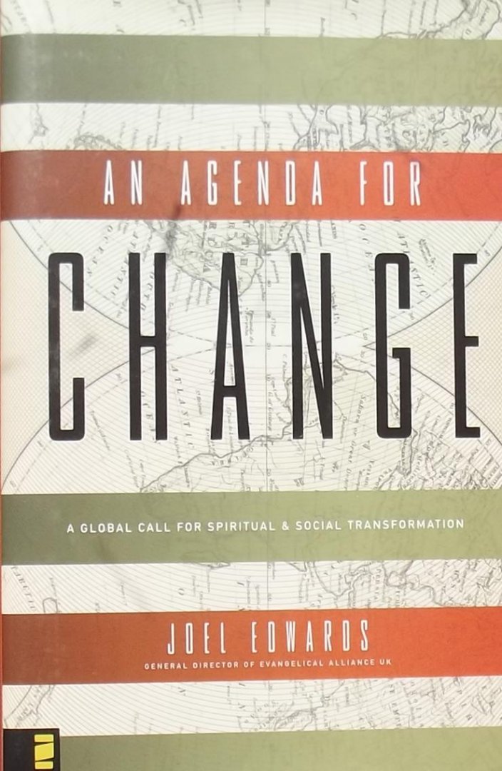 Edwards, Joel. - An Agenda for Change / A Global Call for Spiritual and Social Transformation
