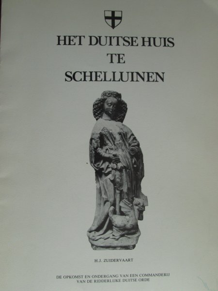 H.J. Zuidervaart - Het Duitse huis te Schelluinen : de opkomst en ondergang van een commanderij van de ridderlijke Duitse orde, met illustraties