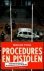 Pool, Mirjam - Procedures en pistolen / over een gijzeling, de overheid en het publiek
