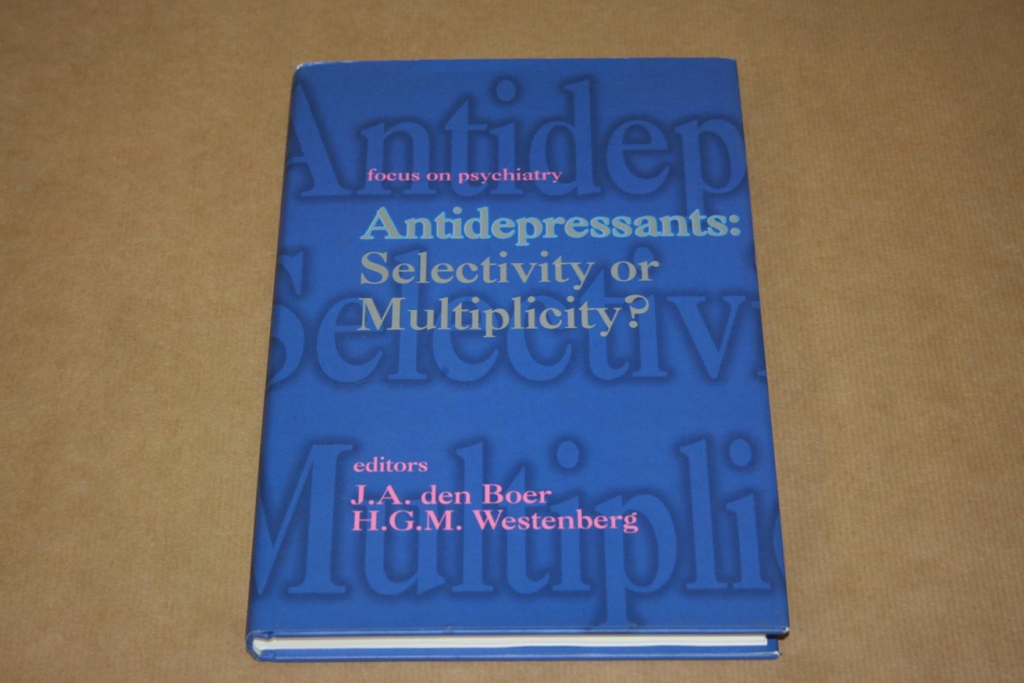 den Boer & Westenberg - Antidepressants: Selectivity or Multiplicity?  (Focus on psychiatry)