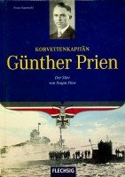 Kurowski, F - Korvettenkapitan Gunther Prien