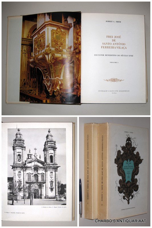 SMITH, ROBERT C., - Frei José de Santo Antonio Ferreira  Vilaça, escultor Beneditino do século XVIII.