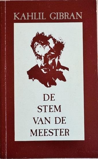 Gibran, Kahlil - DE STEM VAN DE MEESTER.