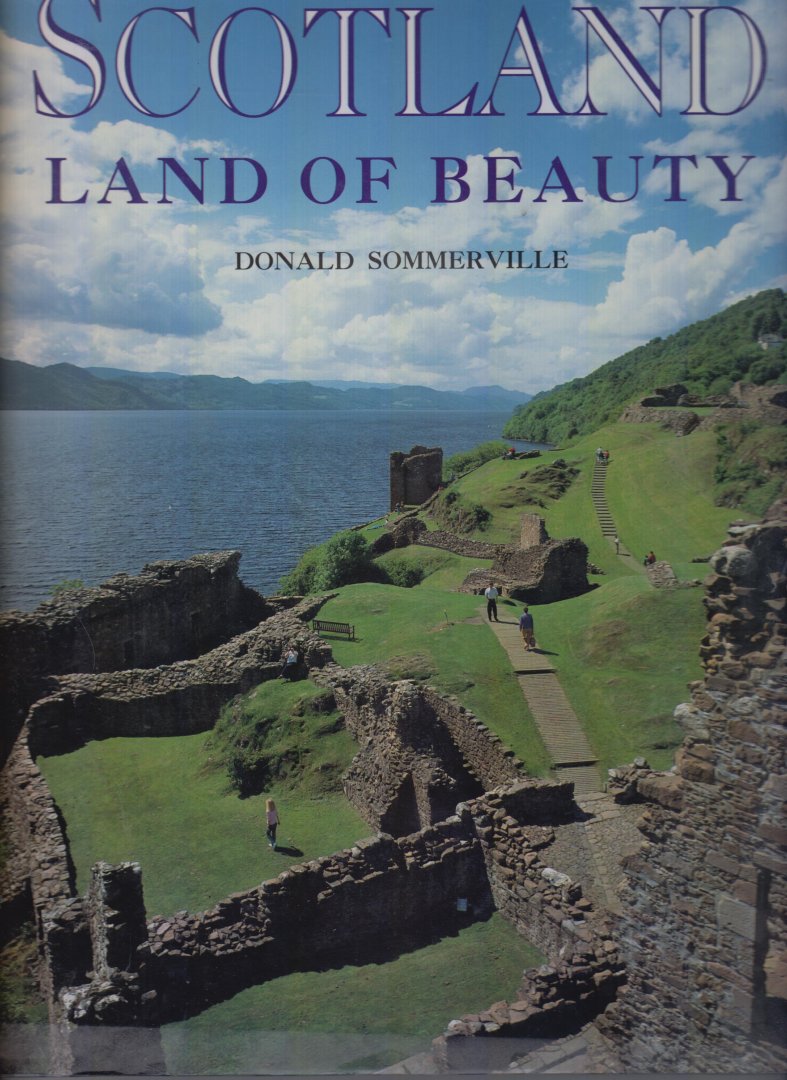 Sommerville, Donald - Scotland. Land of beauty