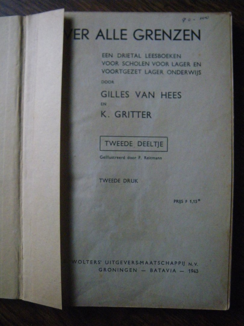 Hees, Gilles v. en Gritter, K. - Over alle grenzen. II. Leesboek voor leerlingen van 12 jaar en ouder. Geïll.