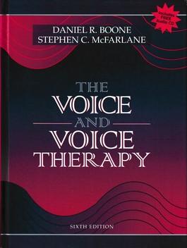 Boone, Daniel R. & Stephen C. McFarlane - The Voice and Voice Therapy (with Free Audio CD)