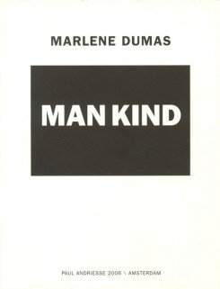 Andriesse, Paul ; Marlene Dumas; Beth O'Brien - Marlene Dumas : man kind