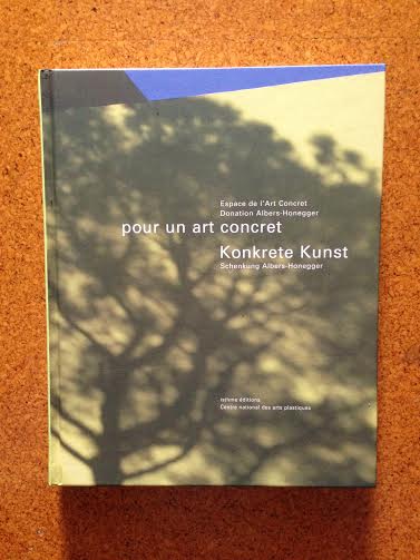 Espace De L'art Concret - Pour un art concret donation Albers-Honeger / Konkrete kunst Schenkung Albers-Honeger