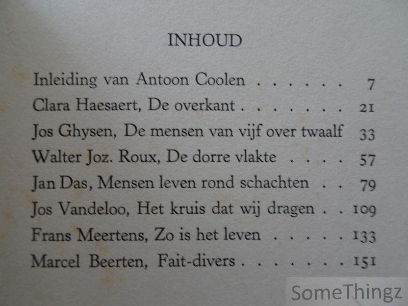 Haesaert, Clara / Ghysen, Jos / Roux, W.J. / e.a. - Mensen strijden elke dag...: novellen van Limburgse schrijvers.