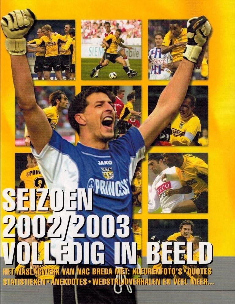  - NAC Breda Seizoen 2002-2003 -Volledig in Beeld