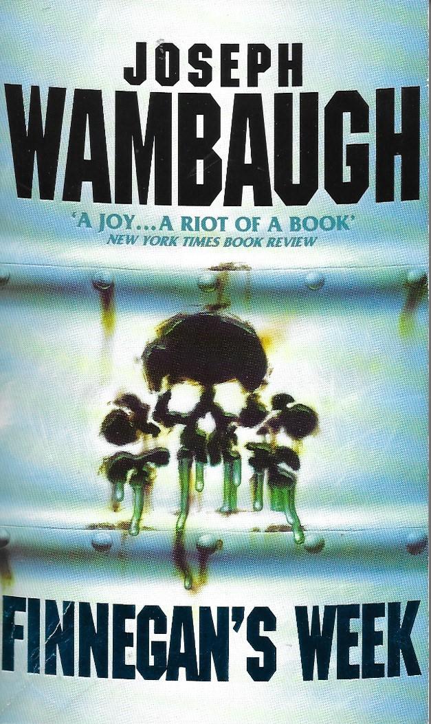 Joseph Wambaugh - Finnegan's Week