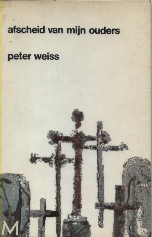 Weiss, Peter - afscheid van mijn ouders