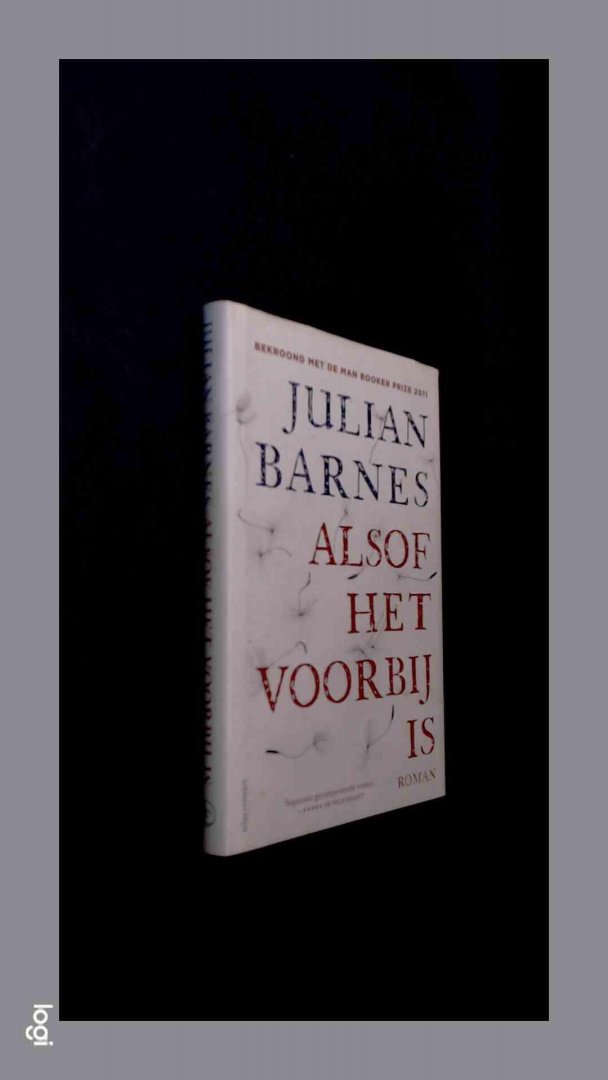 Barnes, Julian - Alsof het voorbij is