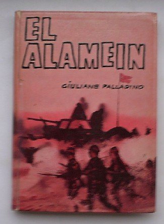 PALLADINO, GIULIANE, - El Alamein. (Dutch).
