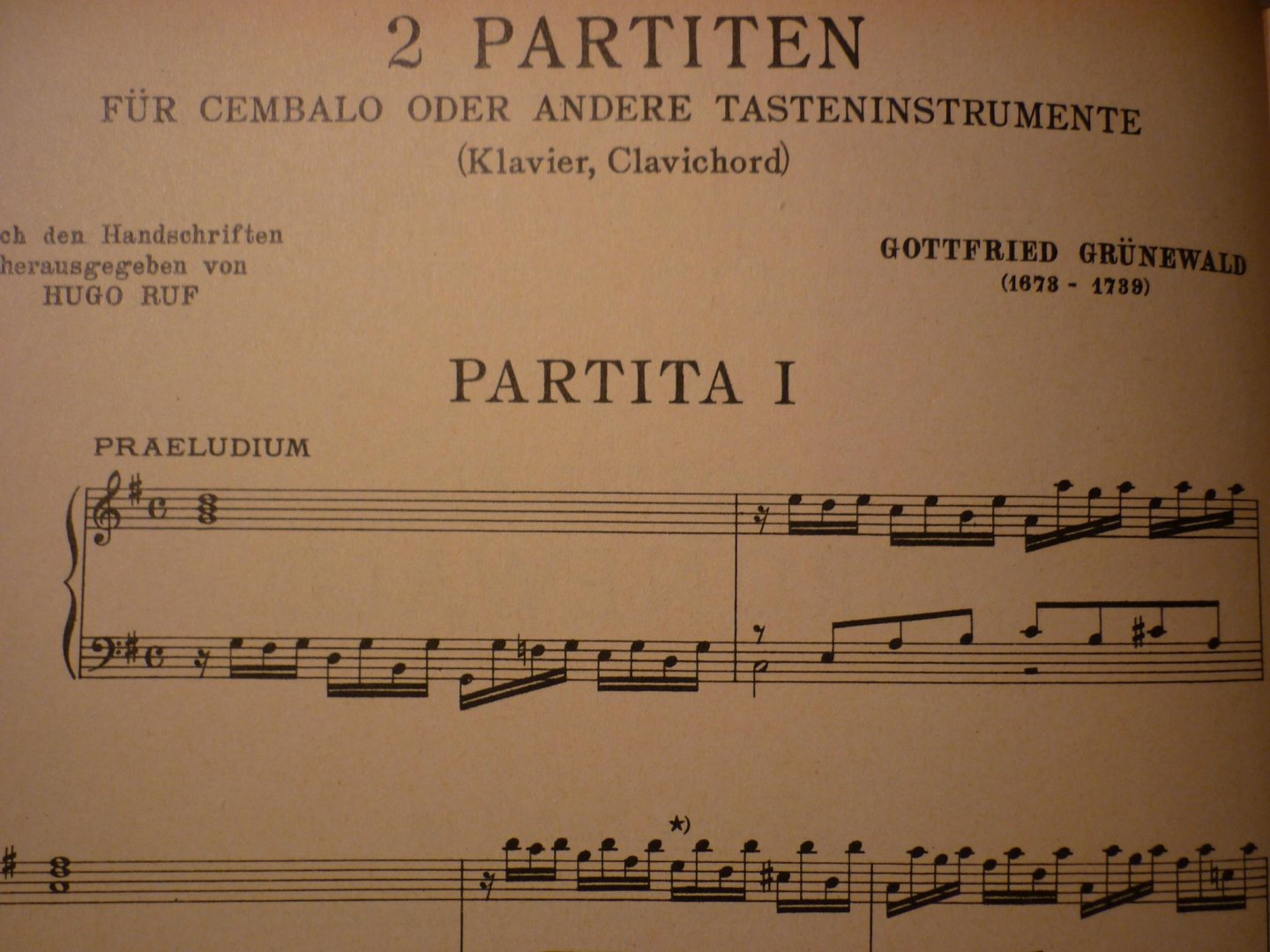 Grunewald; Gottfried (1673 - 1739) - Zwei Partiten fur Cembalo oder Tasteninstrumente (Klavier, Clavichord); nach den Handschriften herausgegeben von Hugo Ruf