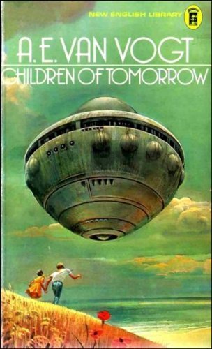 Vogt, A.E. van - Children of Tomorrow