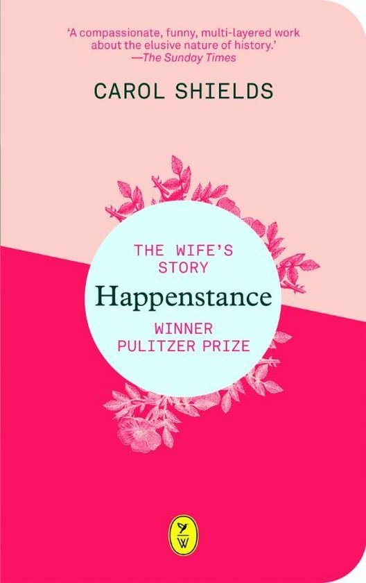 Shields, Carol - Happenstance