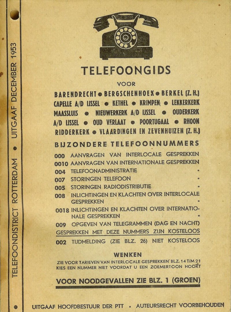 Hoofdbestuur der PTT - Telefoongids ( telefoonboek ) voor Barendrecht, Bergschenhoek, Berkel etc. ( 16 Plaatsen rond Rotterdam, zie scan )