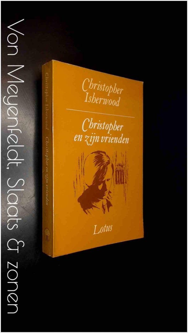 Isherwood, Christopher - Christopher en zijn vrienden