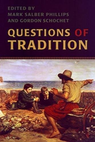 Phillips, Mark Salber and Gordon Schochet - Questions of tradition / ed. by Mark Salber Phillips and Gordon Schochet