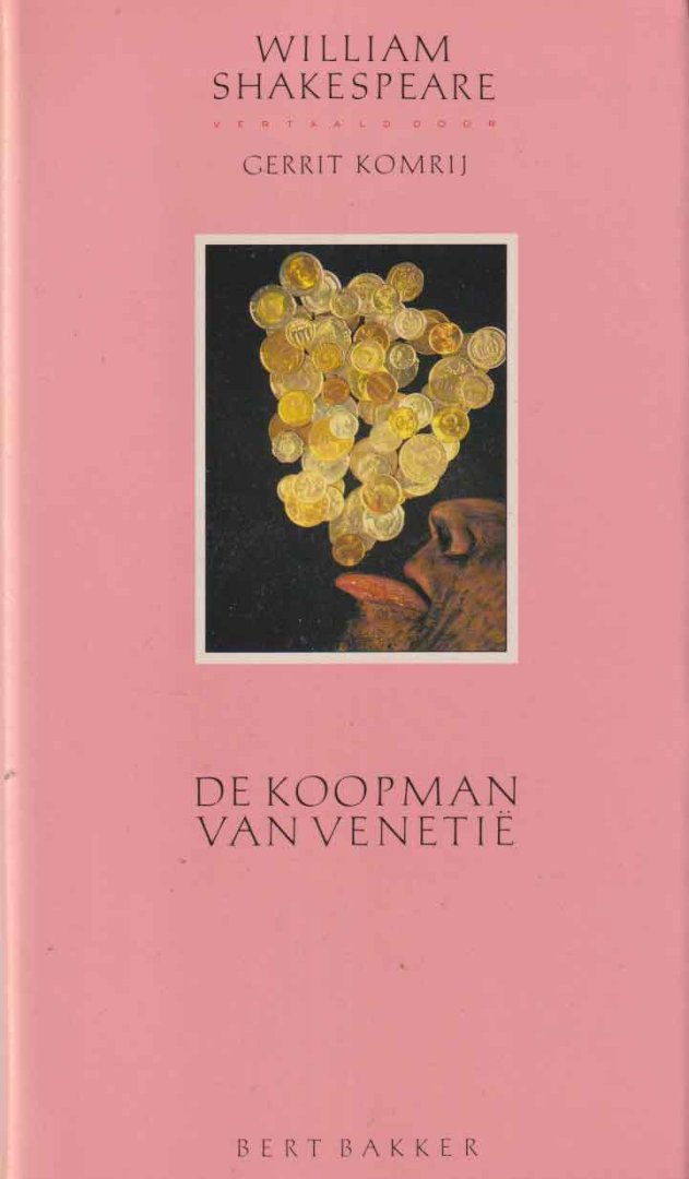 Shakespeare, William - De koopman van Venetië. Vertaald door Gerrit Komrij