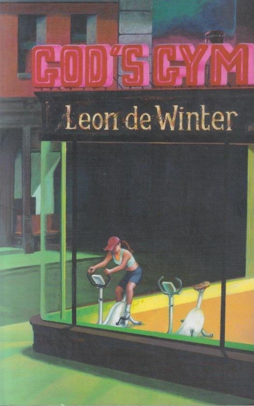Winter, Léon de - God's Gym: Roman