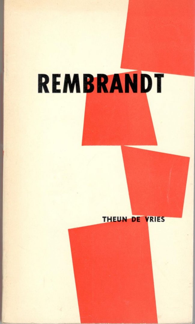 Vries, Theun de - REMBRANDT