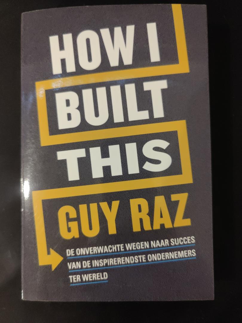 Raz, Guy - How I built this