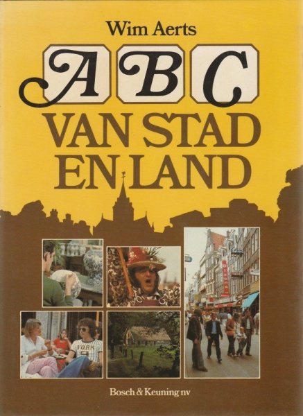 Wim Aerts - ABC van Stad en Land