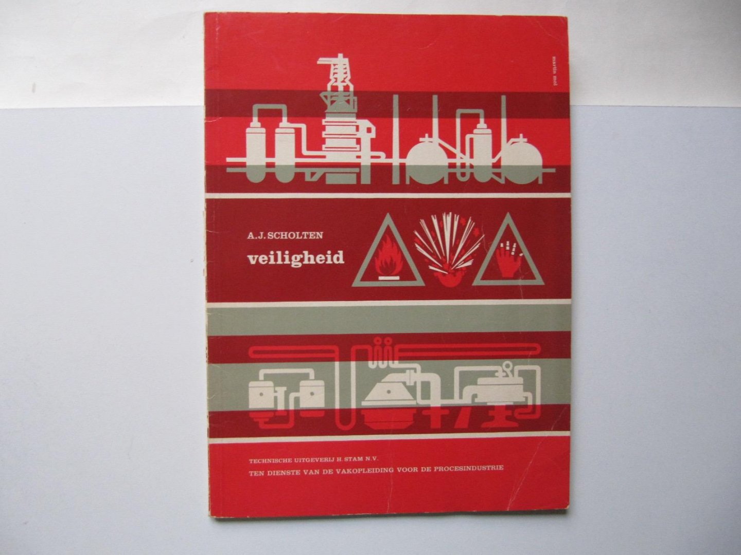 A.J. Scholten - Veiligheid in de procesindustrie