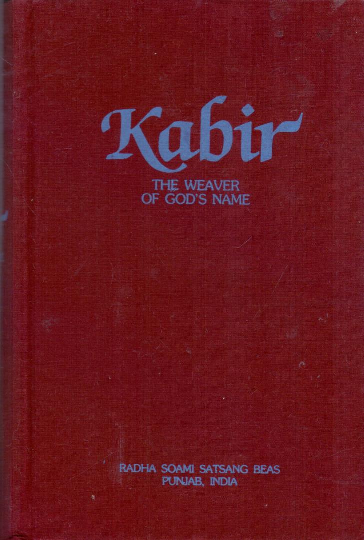Sethi, V.K. (ds1312) - Kabir. The Weaver of God's Name