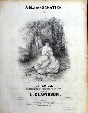 Clapisson, Louis: - En famille. Paroles de Hippolyte Guérin. No. 2. en ut. Pour mezzo soprano