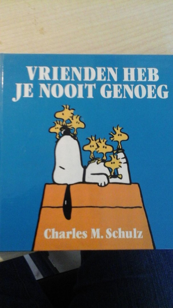 Schulz Charles M - Vrienden heb je nooit genoeg