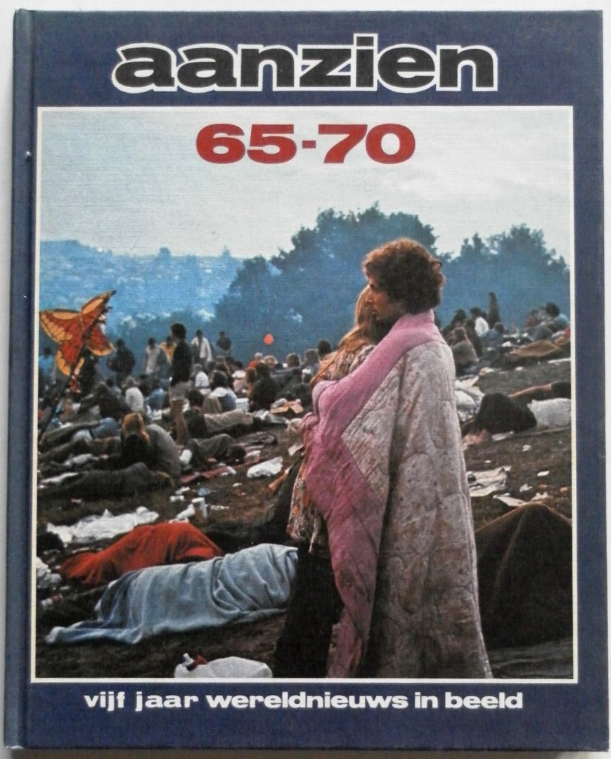 Naeff, Frans; Illustrator: Froger, Heleen - Aanzien 65-70 Vijf jaar wereldnieuws in beeld