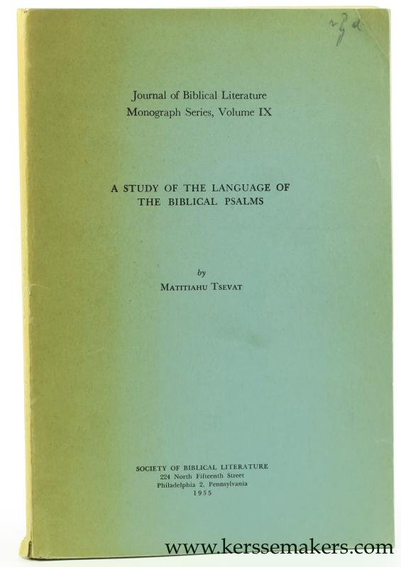 Tsevat, Matitiahu. - A study of the language of the biblical psalms.