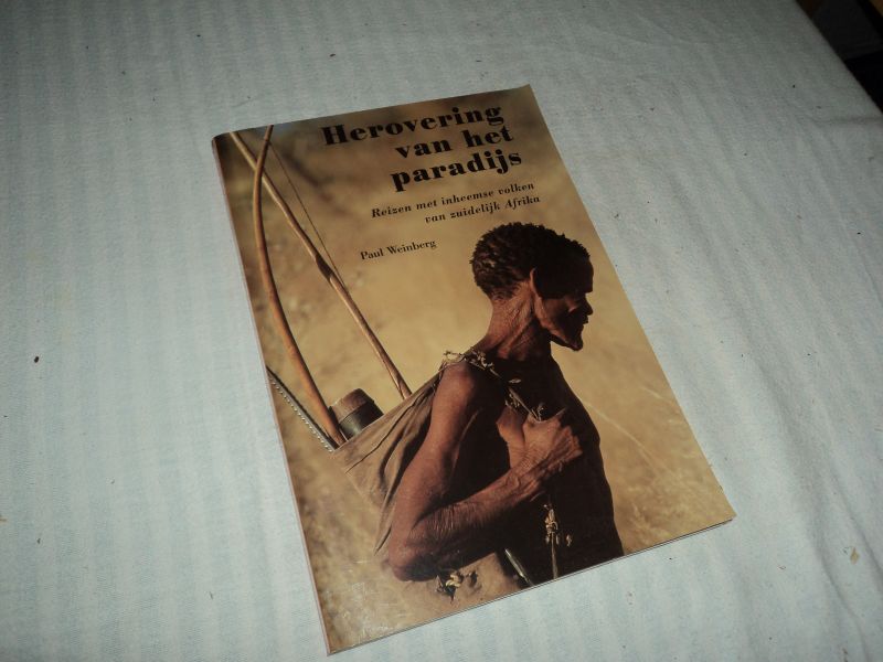 Weinberg, Paul - Herovering van het paradijs