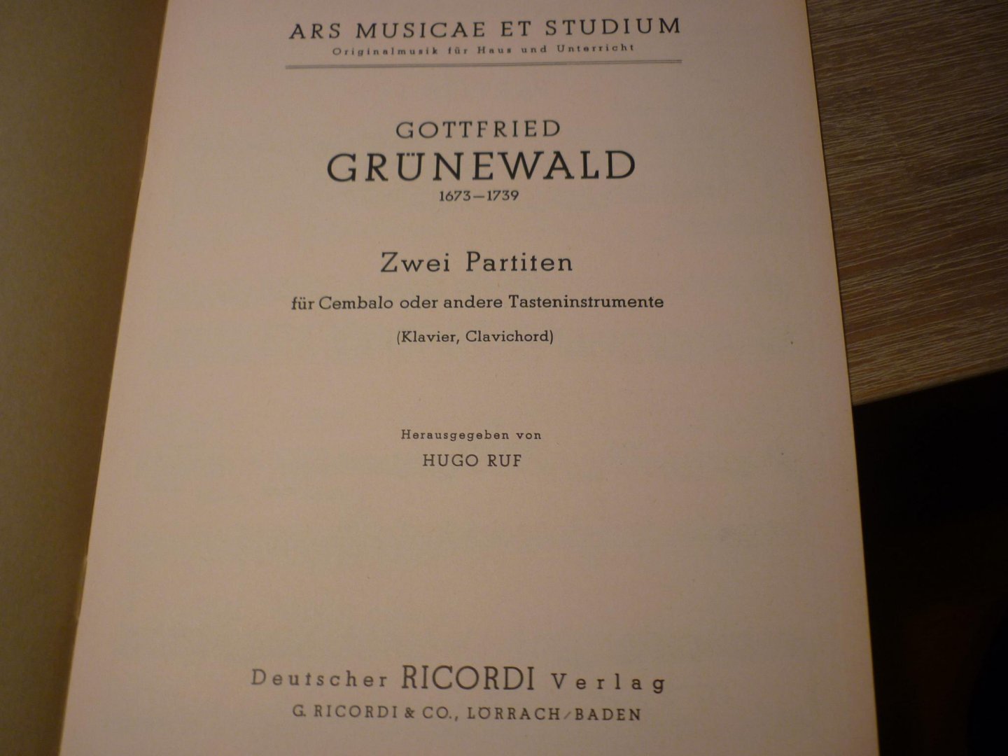 Grunewald; Gottfried (1673 - 1739) - Zwei Partiten fur Cembalo oder Tasteninstrumente (Klavier, Clavichord); nach den Handschriften herausgegeben von Hugo Ruf