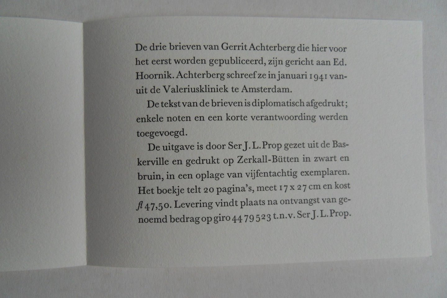 Achterberg, Gerrit. - Drie Brieven. [ Genummerd ex. 52 / 85 ].