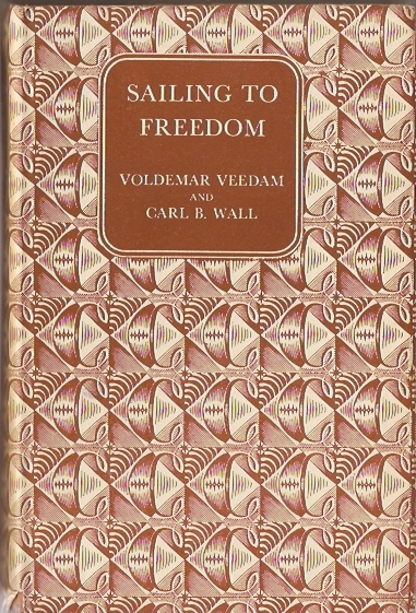 Veedam, Voldemar & Carl B. Wall - Sailing to Freedom