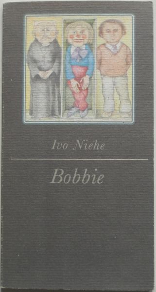 Niehe, Ivo; Illustraties Weber Arie - Bobbie