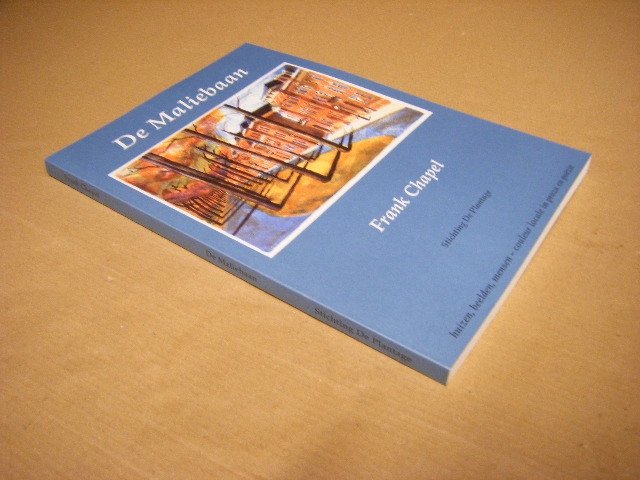 Frank Chapel (pseud. van Frans Dekkers) - De Maliebaan huizen, beelden, mensen : couleur locale in proza en poëzie