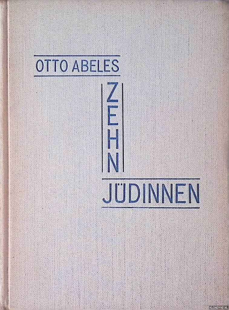 Abeles, Otto - Zehn Jüdinnen