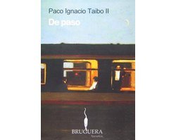 Paco Ignacio Ii Taibo - de Paso