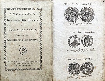 SNELLING, Thomas - Snelling's Seventy-one Plates of Gold & Silver Coin, with their weight, fineness, & value.