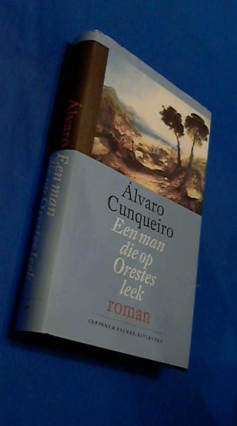 Cunqueiro, Alvaro - Een man die op Orestes leek