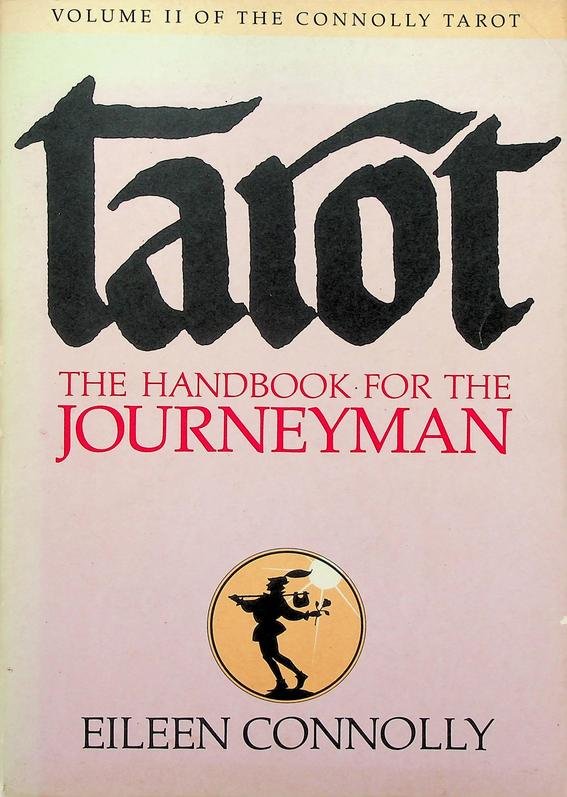 Connolly, Eileen - Tarot. The handbook for the journeyman