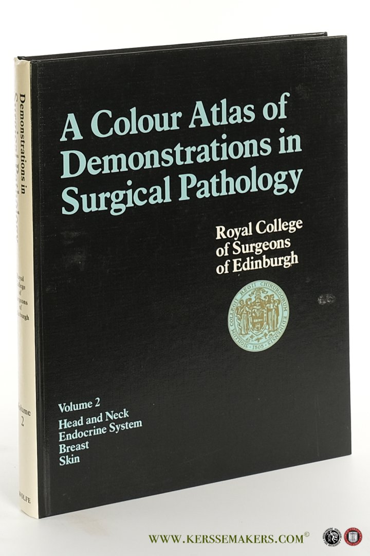 Mekie, D.E.C. / James Fraser (eds.). - A Colour Atlas of Demonstrations in Surgical Pathology. Royal College of Surgeons of Edinburgh. Volume 2. Head and Neck. Endocrine System. Breast. Skin.